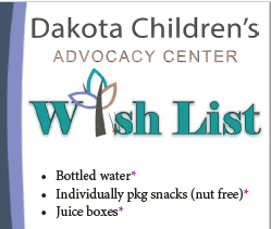 Dakota Children's Advocacy Center Wish List