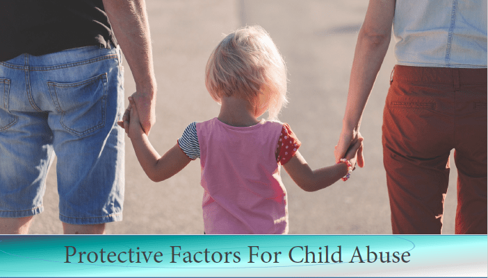 Protective Factors for Child Abuse