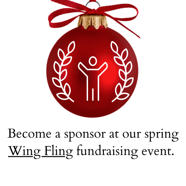 Become a sponsor at our spring Wing Fling fundraising event.